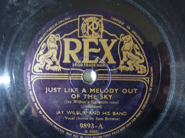 descargar álbum Jay Wilbur And His Band - Just Like A Melody Out Of The Sky In The Mood