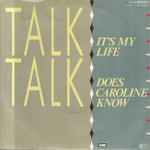 Cover of It's My Life / Does Caroline Know, 1984, Vinyl