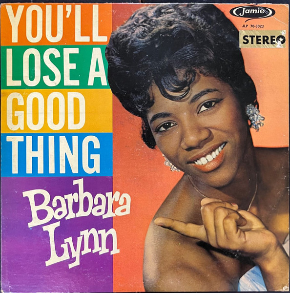 Barbara Lynn – You'll Lose A Good Thing (1962, Vinyl) - Discogs