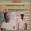 Paul Barbarin & His Jazz Band* / Punch Miller's Bunch & George Lewis (2) - Jazz At Preservation Hall III