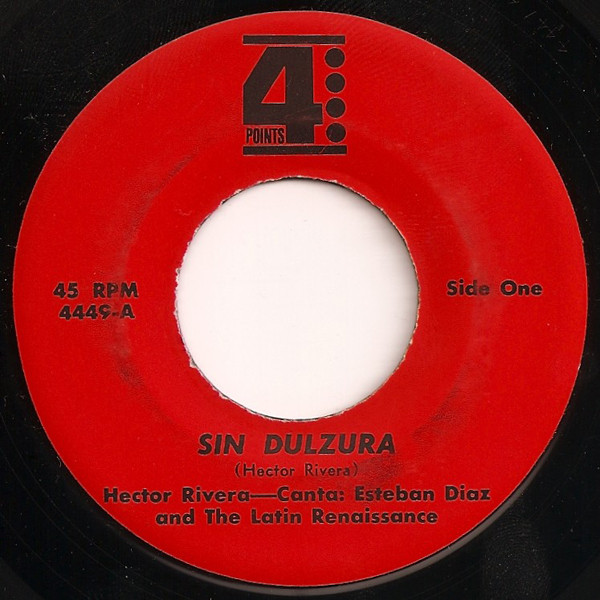 Hector Rivera & The Latin Renaissance – Sin Dulzura / El Tumbador