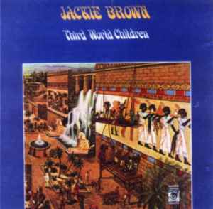 Jackie Brown - Third World Children