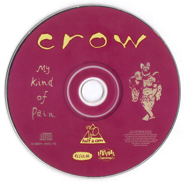 lataa albumi Crow - My Kind Of Pain
