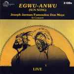 Cover of Egwu-Anwu (Sun Song), 1997, CD