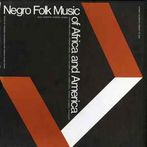 Various - Negro Folk Music Of Africa And America