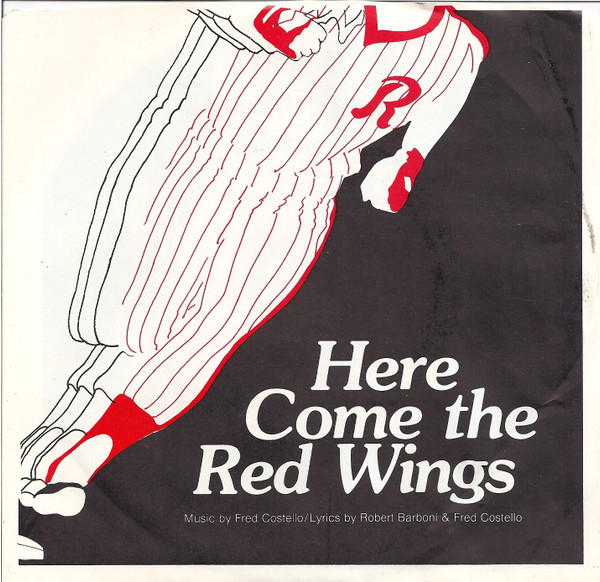 Fred Costello – Here Come The Red Wings (1983, Vinyl) - Discogs