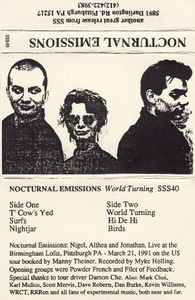 Nocturnal Emissions – World Turning (1991, C60, Cassette) - Discogs