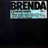 Brenda & The Big Dudes - Gimme Gimme Your Love / Can't Stop This Feeling