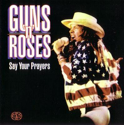 last ned album Guns 'n' Roses - Say Your Prayers