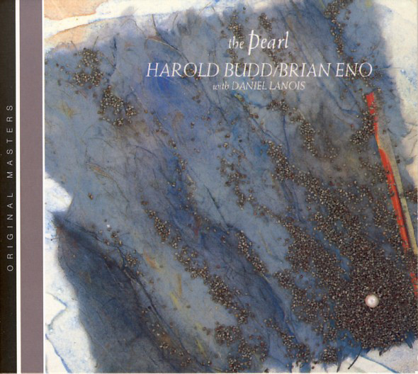 Harold Budd / Brian Eno With Daniel Lanois – The Pearl (CD)