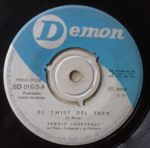 baixar álbum Sergio Inostroza Con Oscar Arriagada y Su Conjunto - El Twist Del Tren