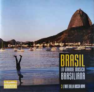 Brasil - 3 L'Arte Della Bossa Nova (CD, Compilation)in vendita