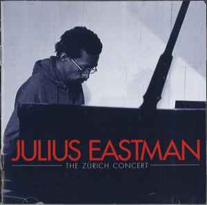The Zürich Concert - Julius Eastman
