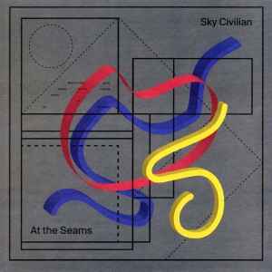 Sky Civilian - At The Seams album cover