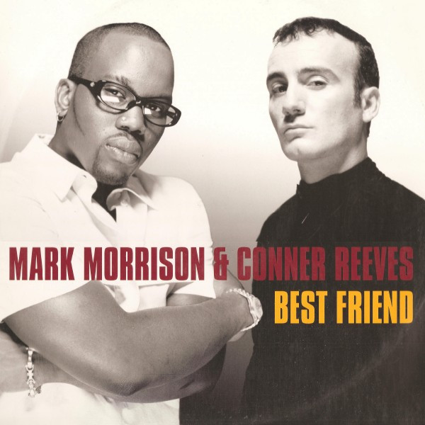 lataa albumi Mark Morrison & Conner Reeves - Best Friend