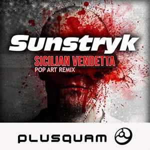 Sunstryk - Sicilian Vendetta - Pop Art Remix album cover