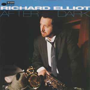 Richard Elliot - After Dark