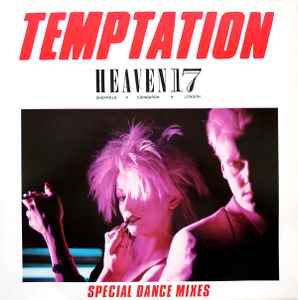 Temptation (Special Dance Mixes) - Heaven 17