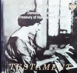 Wanda Landowska-Dances Of Ancient Poland • A Treasury Of Harpsichord Music copertina album