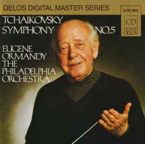 Tchaikovsky, Eugene Ormandy, The Philadelphia Orchestra – Symphony