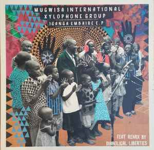 Iganga Embaire E.P.  - Mugwisa International Xylophone Group