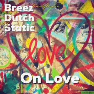 Breez Evahflowin' - On Love - Single album cover
