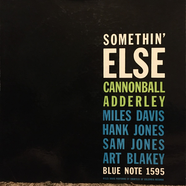 Cannonball Adderley – Somethin' Else (1959, Vinyl) - Discogs