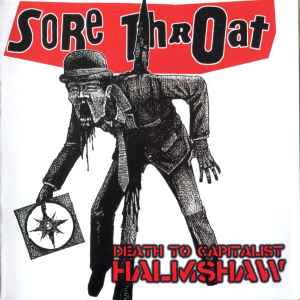 Sore Throat - Death To Capitalist Halmshaw | Releases | Discogs
