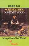 Cover of Songs From The Wood, 1977, Cassette