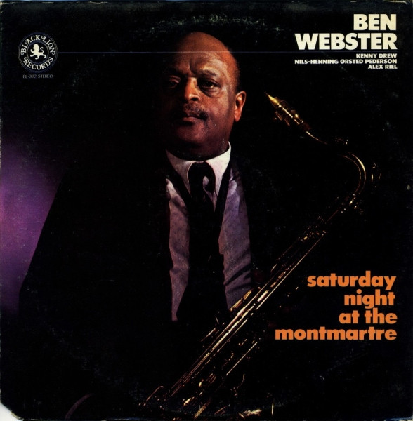 Ben Webster – Saturday Night At The Montmartre (1974, Vinyl