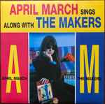 Cover of April March Sings Along With The Makers, 1996, Vinyl