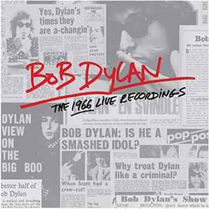 The 1966 Live Recordings - Bob Dylan