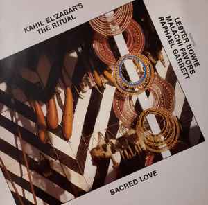 Kahil El'Zabar's Ritual Trio - Sacred Love album cover