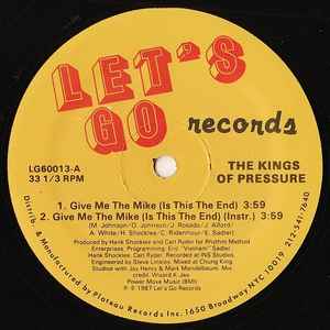 Kings Of Pressure - Give Me The Mike (Is This The End) / You Know How To Reach Us
