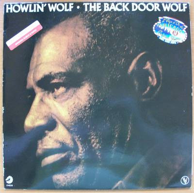 Howlin' Wolf – The Back Door Wolf (1981, Vinyl) - Discogs