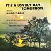 The Melod-Y-Aires - It's A Lovely Day Tomorrow