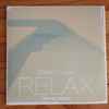 Blank & Jones - Relax (Edition Twelve)