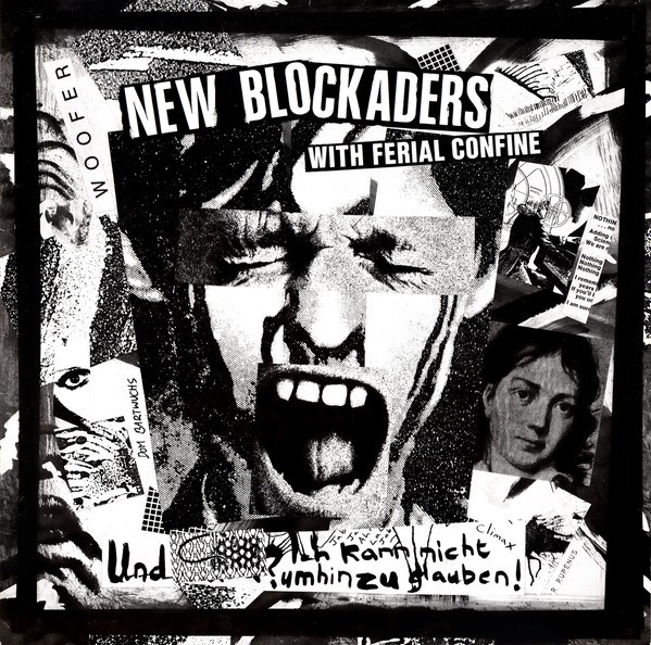 New Blockaders With Ferial Confine - The Final Recordings 