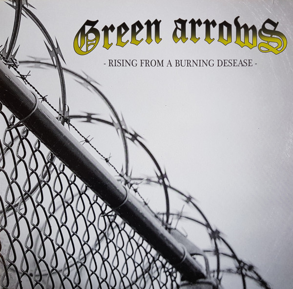 baixar álbum Green Arrows - Rising From A Burning Desease