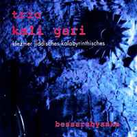 Trio Kali Gari - Bessarabyanke album cover
