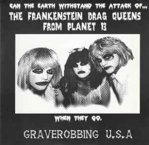 Frankenstein Drag Queens From Planet 13 – 197666 (2000, Grey With 