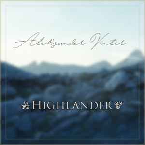 Aleksander Vinter - Highlander album cover