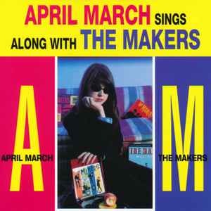 April March Sings Along With The Makers - April March & The Makers
