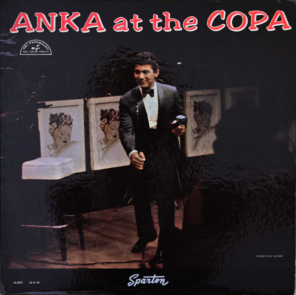 Paul Anka – Anka At The Copa (1960, Vinyl) - Discogs