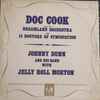 Doc Cook, Johnny Dunn - Doc Cook And His Dreamland Orchestra And 14 Doctors Of Syncopation / Johnny Dunn And His Band With Jelly Roll Morton