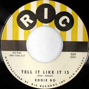 Tell It Like It Is / Every Dog Got His Day - Eddie Bo