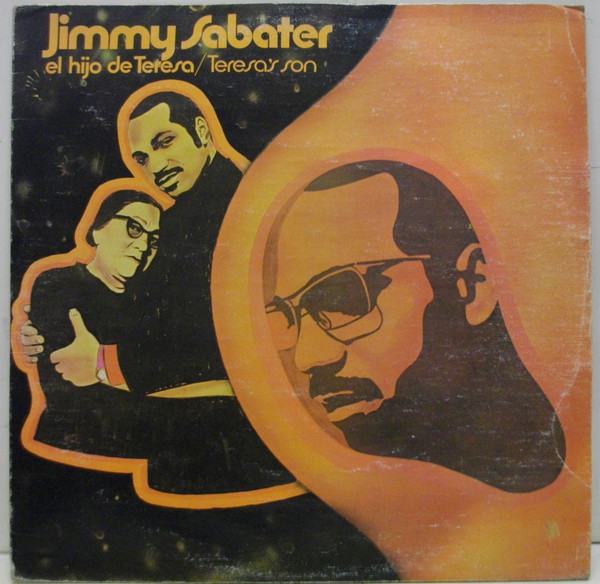 Jimmy Sabater – El Hijo De Teresa/Teresa's Son (1970, Vinyl