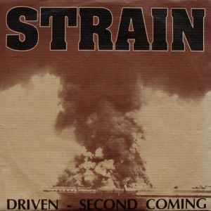 Strain - Driven / Second Coming album cover