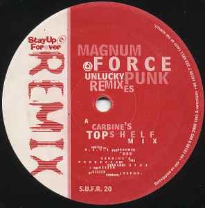 Unlucky Punk (Remixes) - Magnum Force