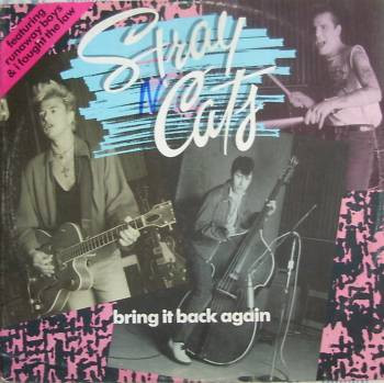 Stray Cats - Bring It Back Again | Releases | Discogs